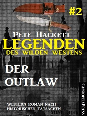 cover image of Legenden des Wilden Westens 2--Der Outlaw